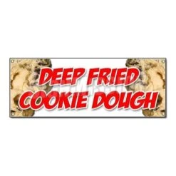 DEEP FRIED COOKIE DOUGH BANNER SIGN Warm Fresh Homemade Fryed Pie Funnel Cakes