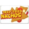 Deep Fried Nachos Banner Concession Stand Food Truck Single Sided